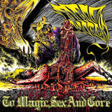 ACID WITCH To Magic, Sex and Gore 7" vinyl