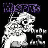 MISFITS DIE DIE MY DARLING RECORD