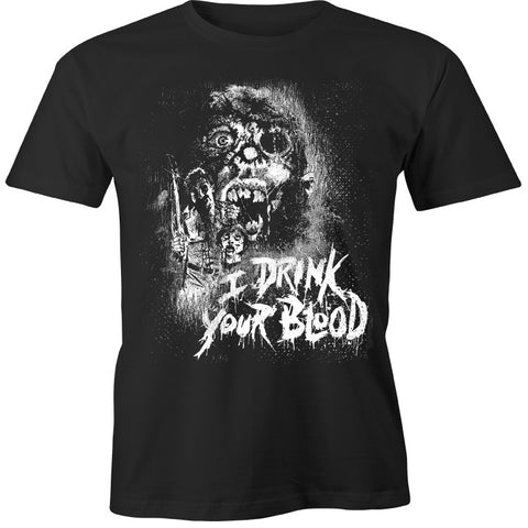 I DRINK YOUR BLOOD SHIRT